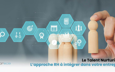 Talent nurturing : l’approche RH à intégrer dans votre entreprise